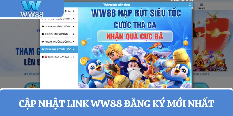 Cập nhật link WW88 đăng ký mới nhất