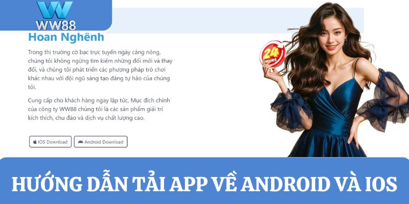 Cách tải app WW88 về hệ điều hành Android và IOS