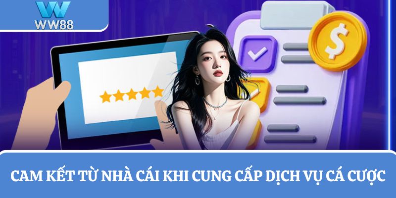 Cam kết từ nhà cái đối với điều khoản về sử dụng dịch vụ