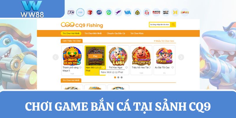 CQ9 - nhà cung cấp game bắn cá hàng đầu với chất lượng game đẳng cấp