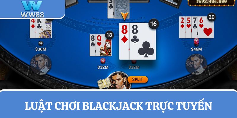 Luật chơi khi tham gia cá cược game bài Blackjack trực tuyến
