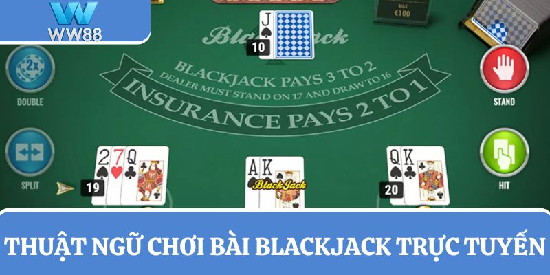 Phân biệt các ký hiệu thuật ngữ trong Blackjack trực tuyến